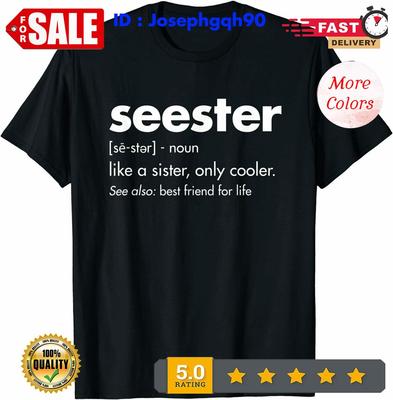 Seester Definition Bekleidung - Beste Freundin fürs Leben T-Shirt.
