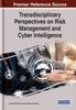 The Transdisciplinary Perspectives On Risk Management and Cyber Intelligence Book