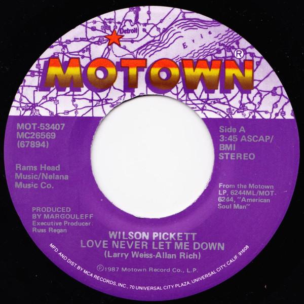 

7inch Record WILSON PICKETT - Love Never Let Me Down MOT53407 MOTOWN 1988 US Soul/Funk Used