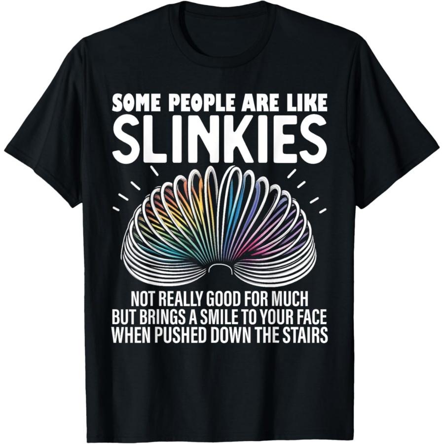 Some People Like Slinkies Funny Sarcastic Graphic T-Shirt for Men XXXXXL чёрный