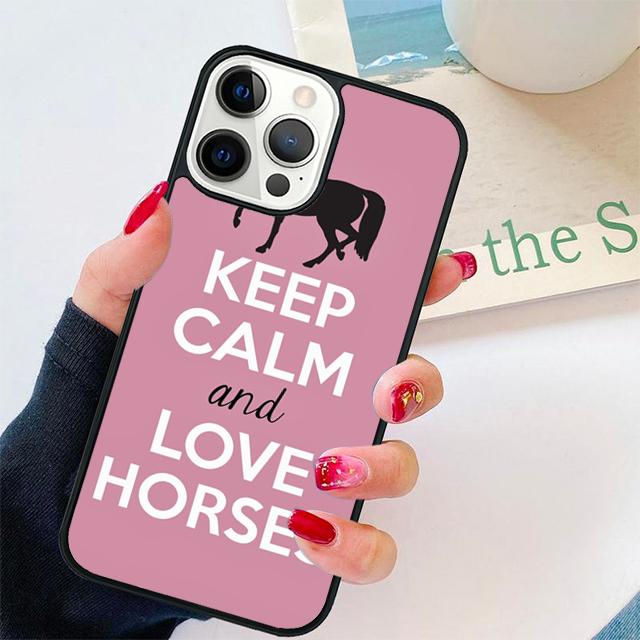 Keep Calm and Ride On Love Pony Horses Phone Case Cover For iPhone 17 Air 15 16 Pro Max 14 13 12 11 Pro Max Plus