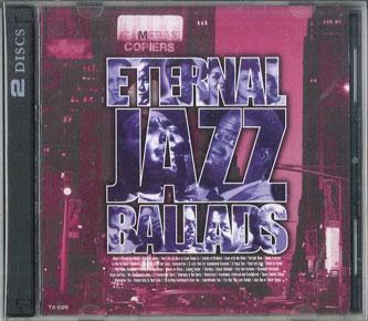 CD RÓŻNI  Eternal Jazz Ballads TX025 NIEZNANY 2009 Nie Japonia Jazz Używany