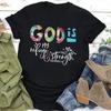 GOD IS Strength Print Women T Shirt Short Sleeve O Neck Loose Women Tshirt Ladies Tee Shirt Tops Clothes