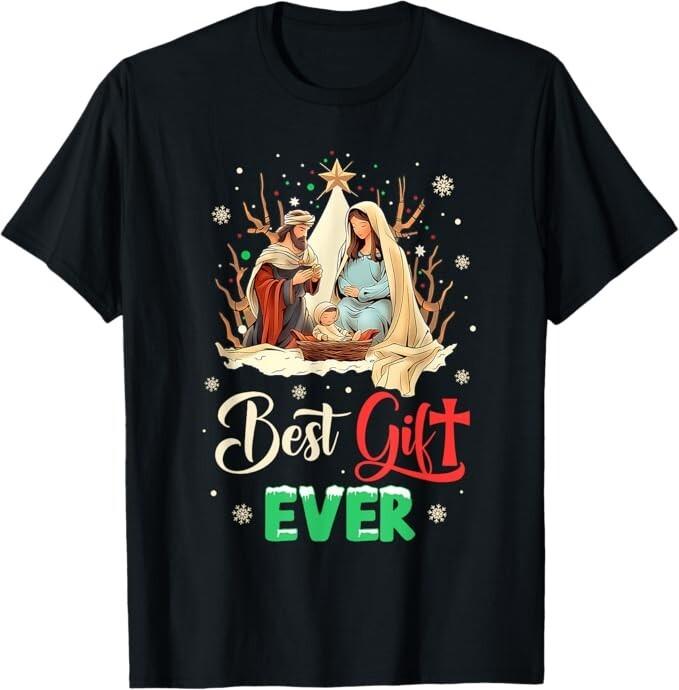 Best Ever Christmas Cool Jesus Nativity Scene Christian Unisex T-Shirt Unisex T-Shirt S