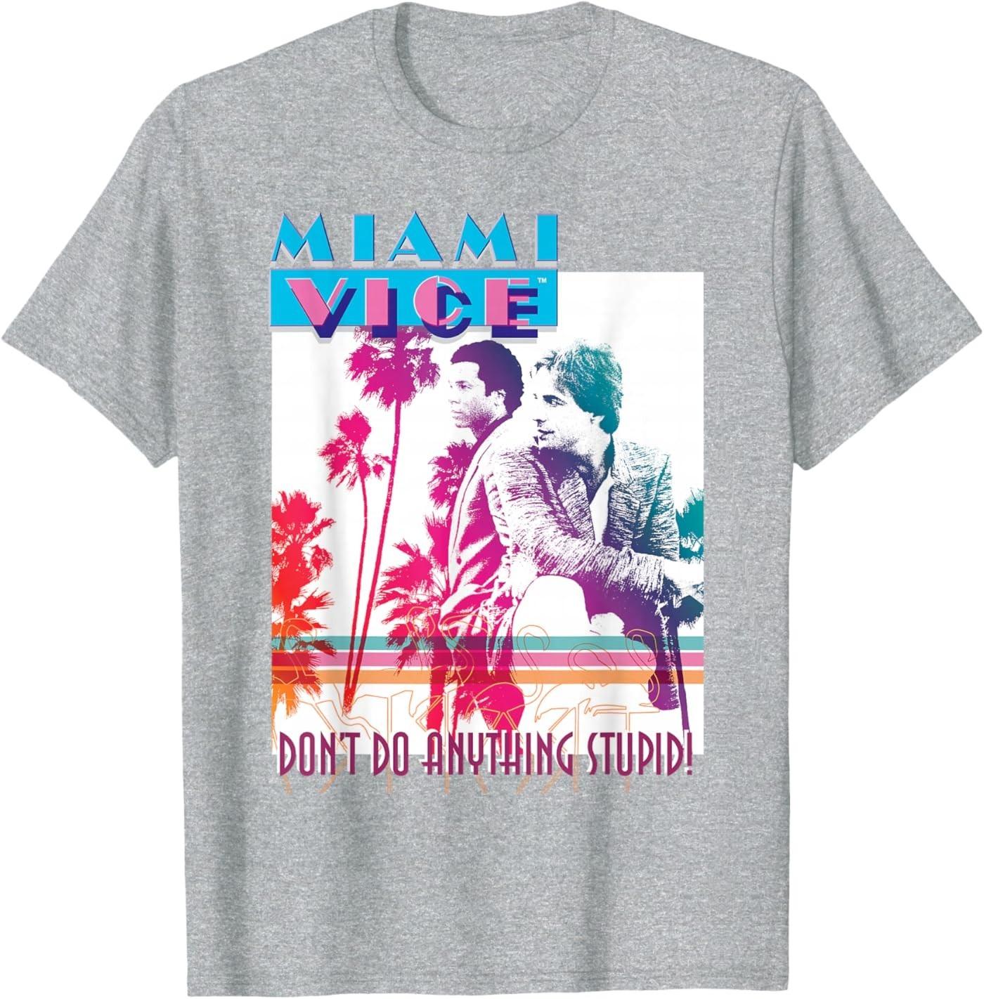 Miami Vice Don t Do Anything Stupid T-Shirt S разноцветный