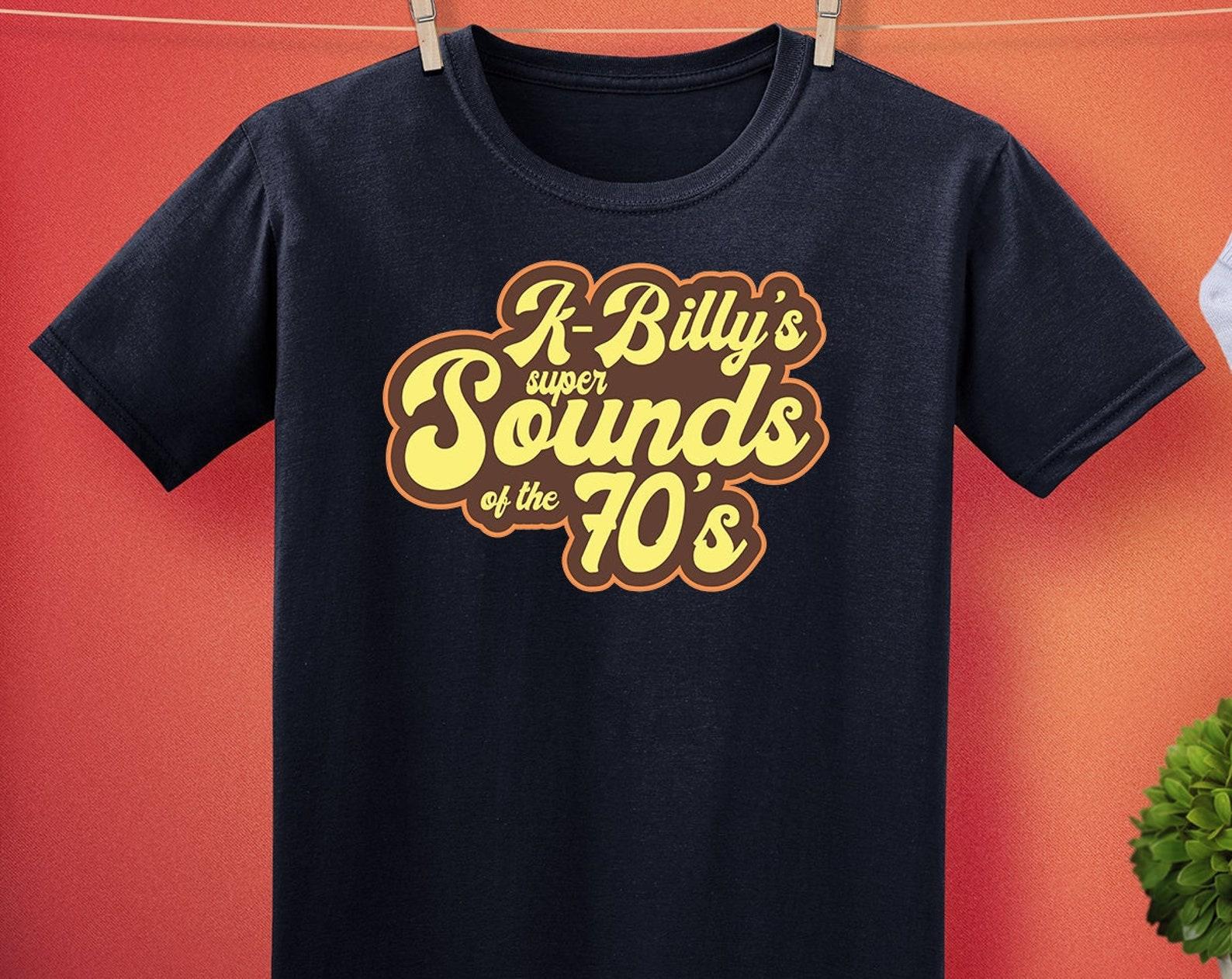 K-Billy s Super Sounds Of The 70 s Unisex T-Shirt 4XL