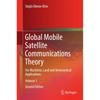Global Mobile Satellite Communications Theory: For Maritime, Land and Aeronautical Applications