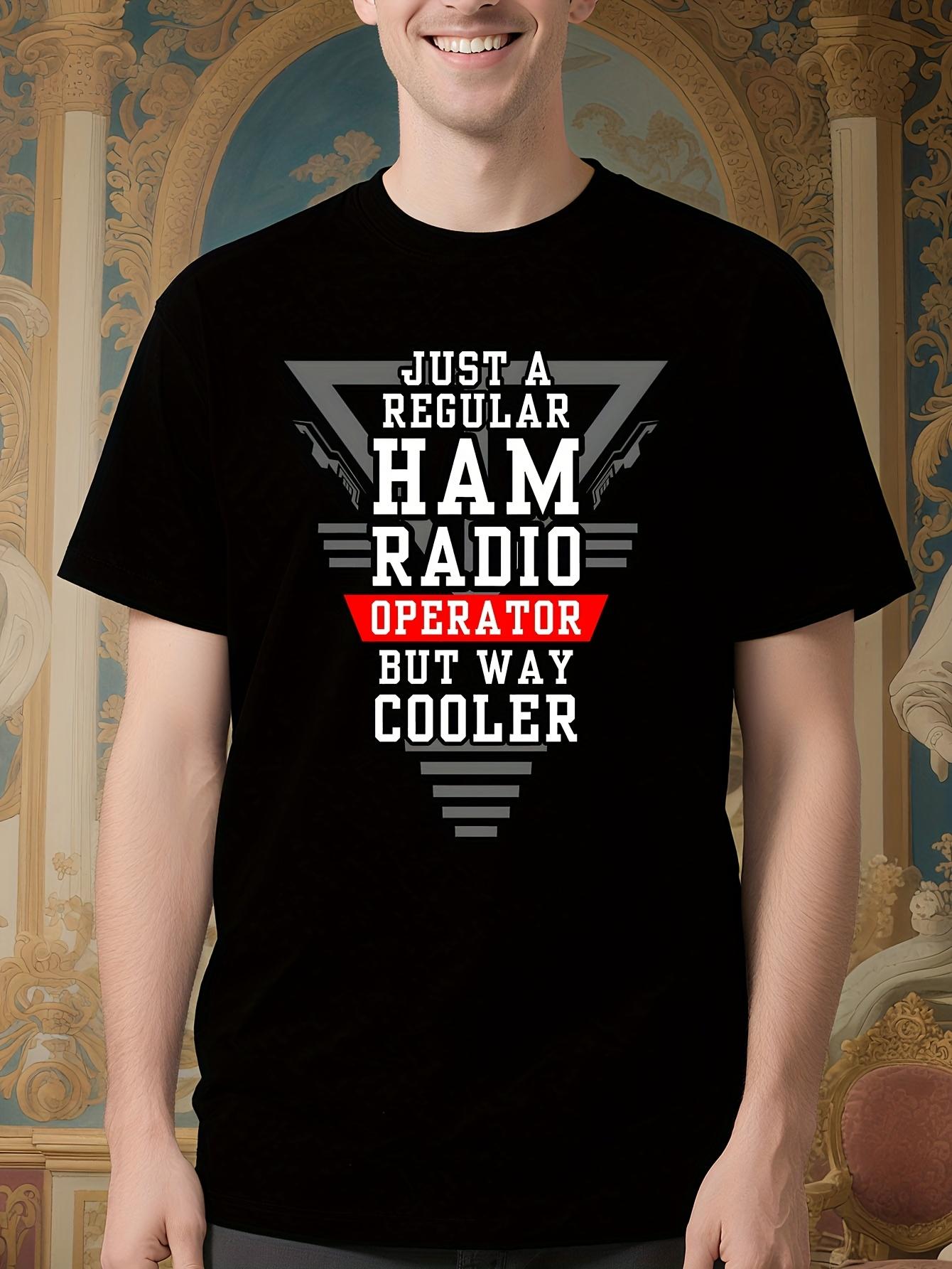 Ham Radio Operator Tshirt - Just a Regular Ham Radio Oper... L