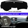 Car Dashboard Cover Dash Mat Non-Slip For Honda Crosstour 2012 2013 2014 2015