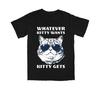 Kitty Get Whatever Funny caMens Kids T Shirt •Cat Meme Shirt •Cat Lover Gift •Silly Cats Shirt •Silly Kitten Tshirt •Cute Kitten Tee •Cat Mom Dad Gift