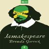 Jamakespeare by Brenda Garrick Paperback Book 9781913090166