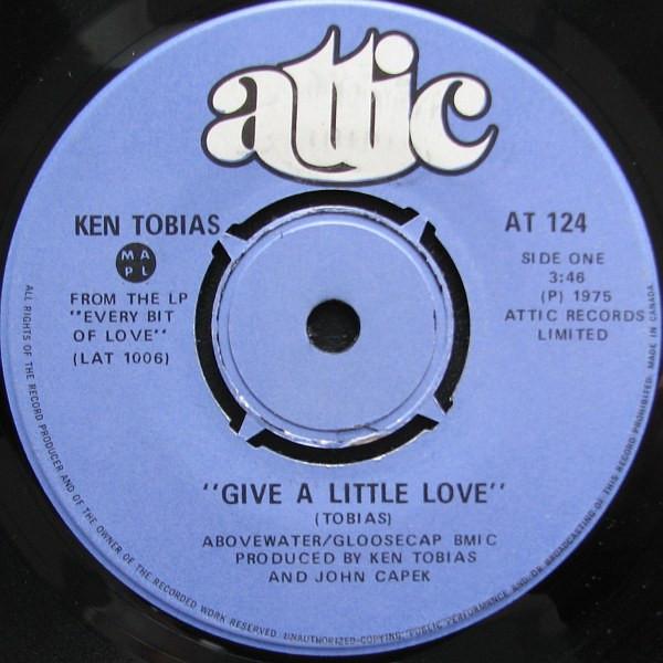 

7-дюймовая пластинка KEN TOBIAS Give A Little Love If I Could Tal AT124 Attic 1976 Канада Рок Б/у