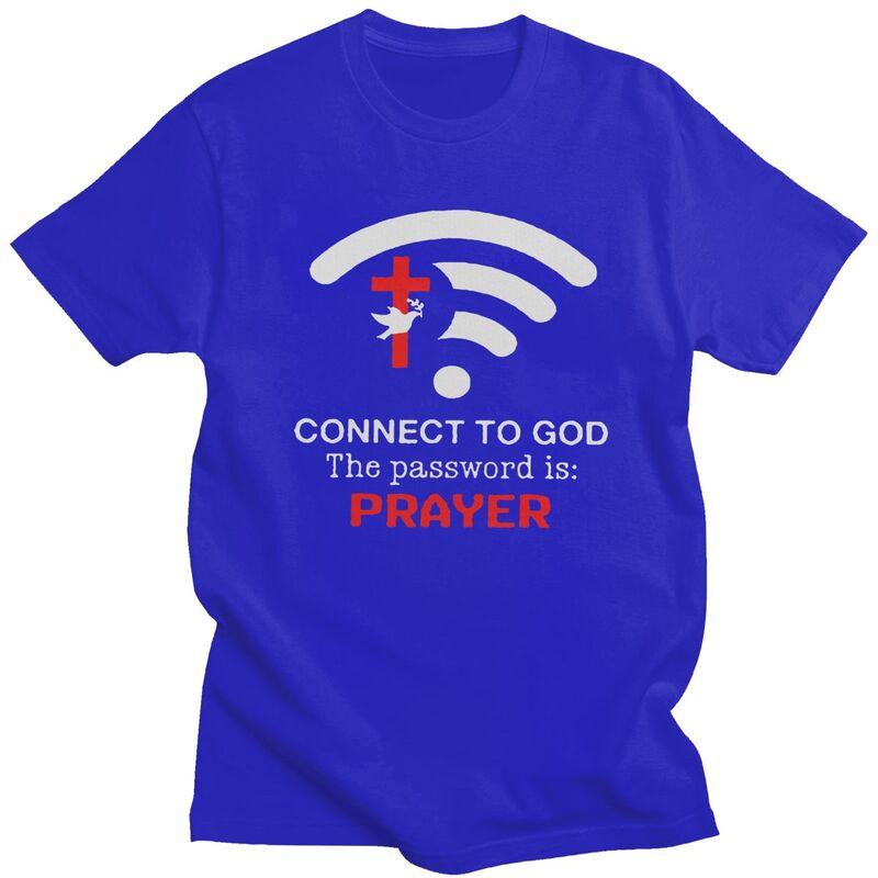 Custom Connect To God The Password Is Prayer T Shirts for Men 100 Cotton Tee Tops Jesus Christian Quotes Tshirts Tshirt