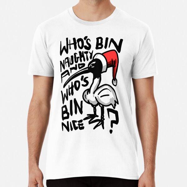 

Christmas Bin Chicken T Shirt - Australian B S to 5XL Made in the AU/USA T-Shirt XL