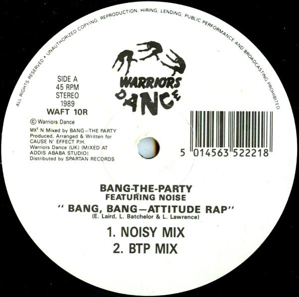 

12inch Record BANG THE PARTY M.C. NOISE Bang Bang Attitude Rap WAFT10R Warriors Dance 1989 UK Dance Electronica Used