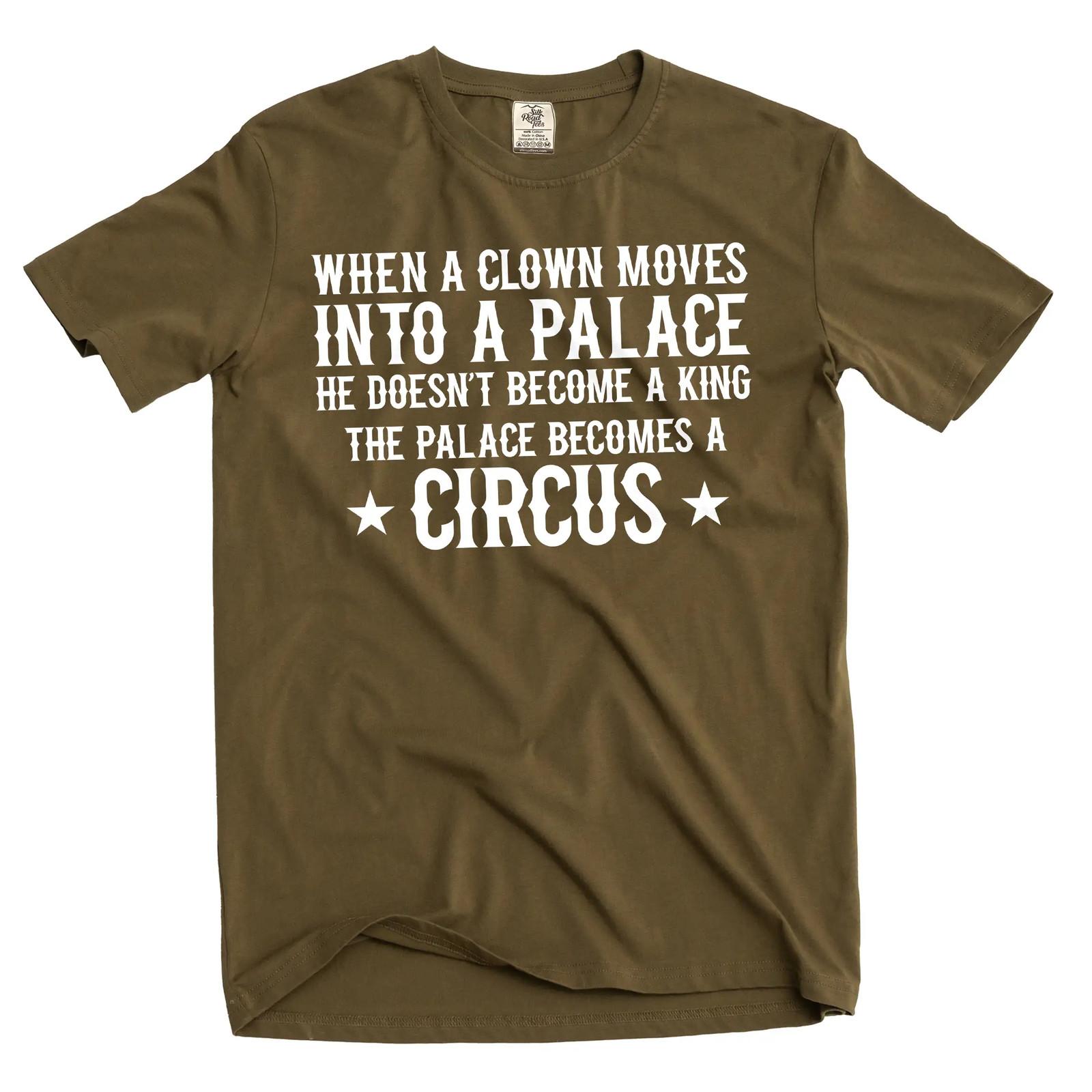 humorous quote funny T-shirt political clown circus Tee Shirt L