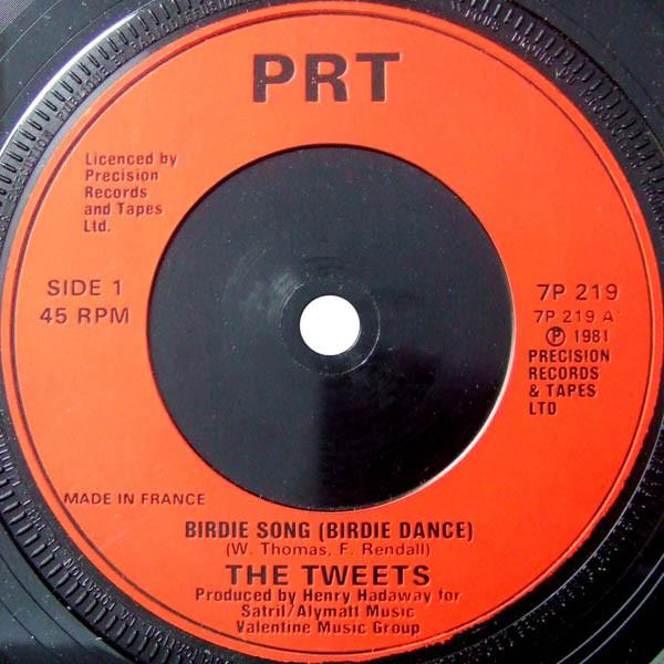 7inch Record TWEETS - Birdie Song (Birdie Dance) 7P219 PRT 1981 France Pop Used