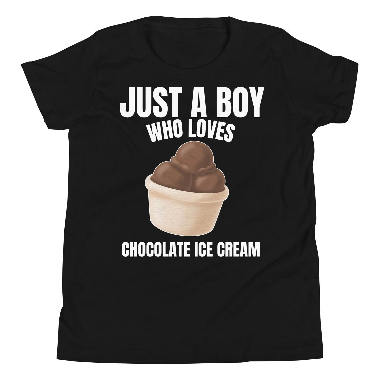 

Just a Boy who Loves Chocolate Ice Cream Sweet Lover Youth T-Shirt 140