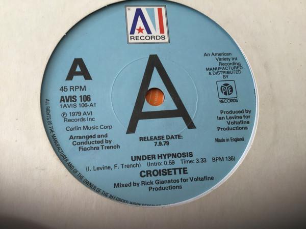 7-дюймовая пластинка CROISETTE  Under Hypnosis  Keep It On Ice AVIS106PROMO AVI Records 1979 UK Танцевальная Электроника Б/у