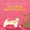 Dumb Witness by Agatha Christie Hardback Book 9780008737979