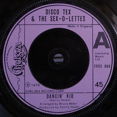 7inch Record DISCO TEX & HIS SEX-O-LETTES - Dancin' Kid 2005069 Chelsea Records 1976 UK Soul/Funk Used