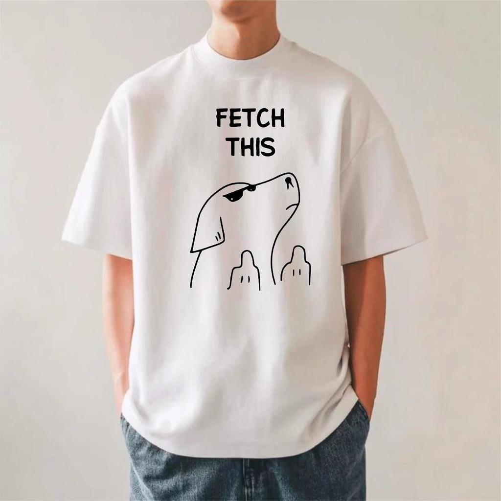 Funny Fetch This Dog Humor Pet Lover Cool Dog With Sunglasses Animal Tee T-Shirt
