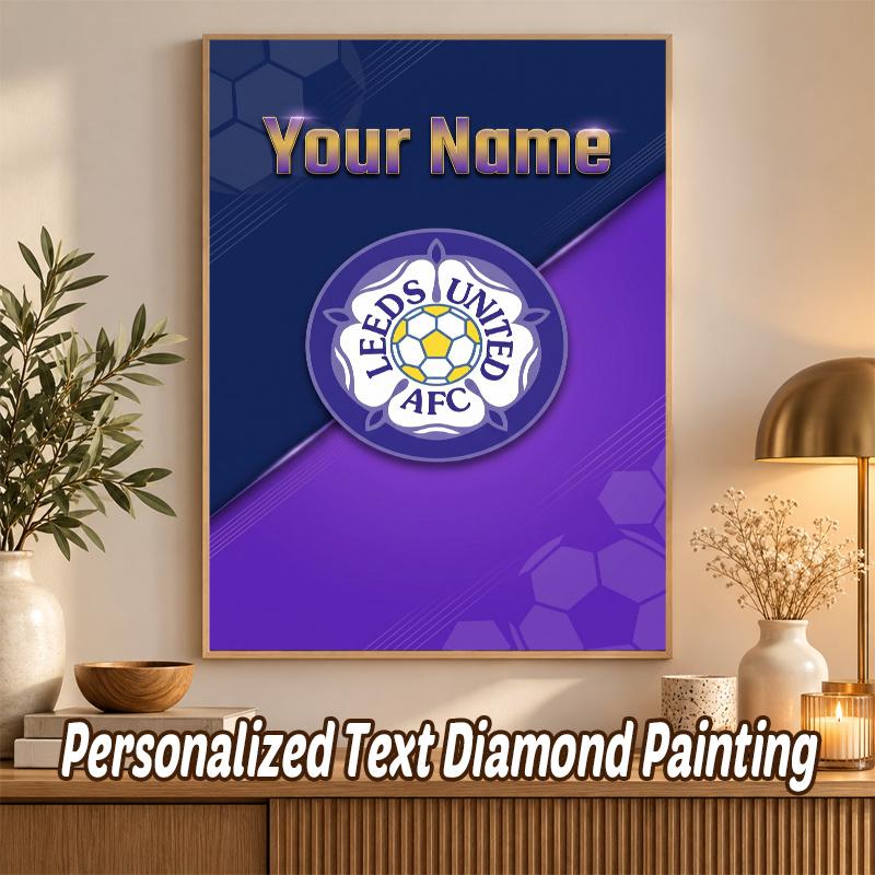 Leeds United Custom Name Text 5D Diamond Painting Kit DIY Full Drill Diamond Art Decoration