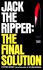 Libro Jack the Ripper: the Final Solution