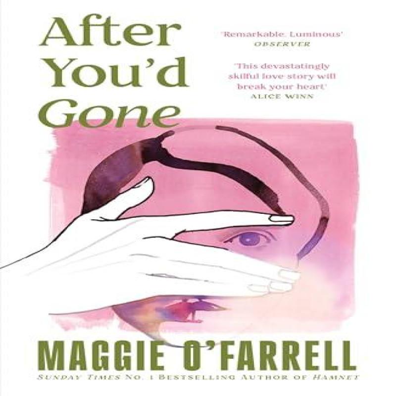 After Youd Gone by Maggie OFarrell Paperback Book 9781035430062