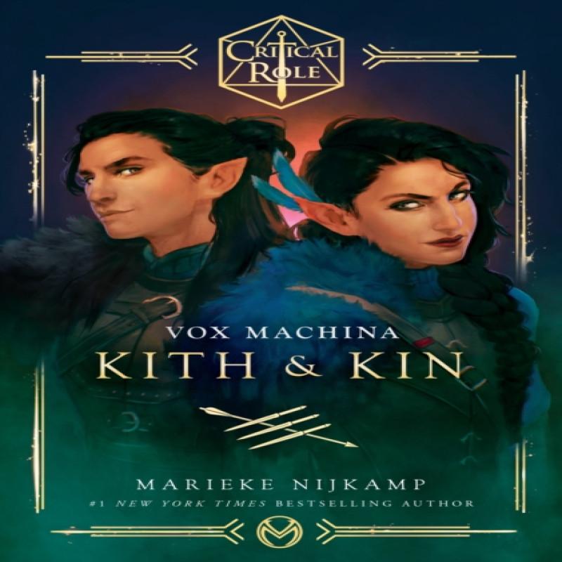 Critical Role Vox Machina Kith amp Kin by Marieke Nijkamp Paperback Book 9781529157444