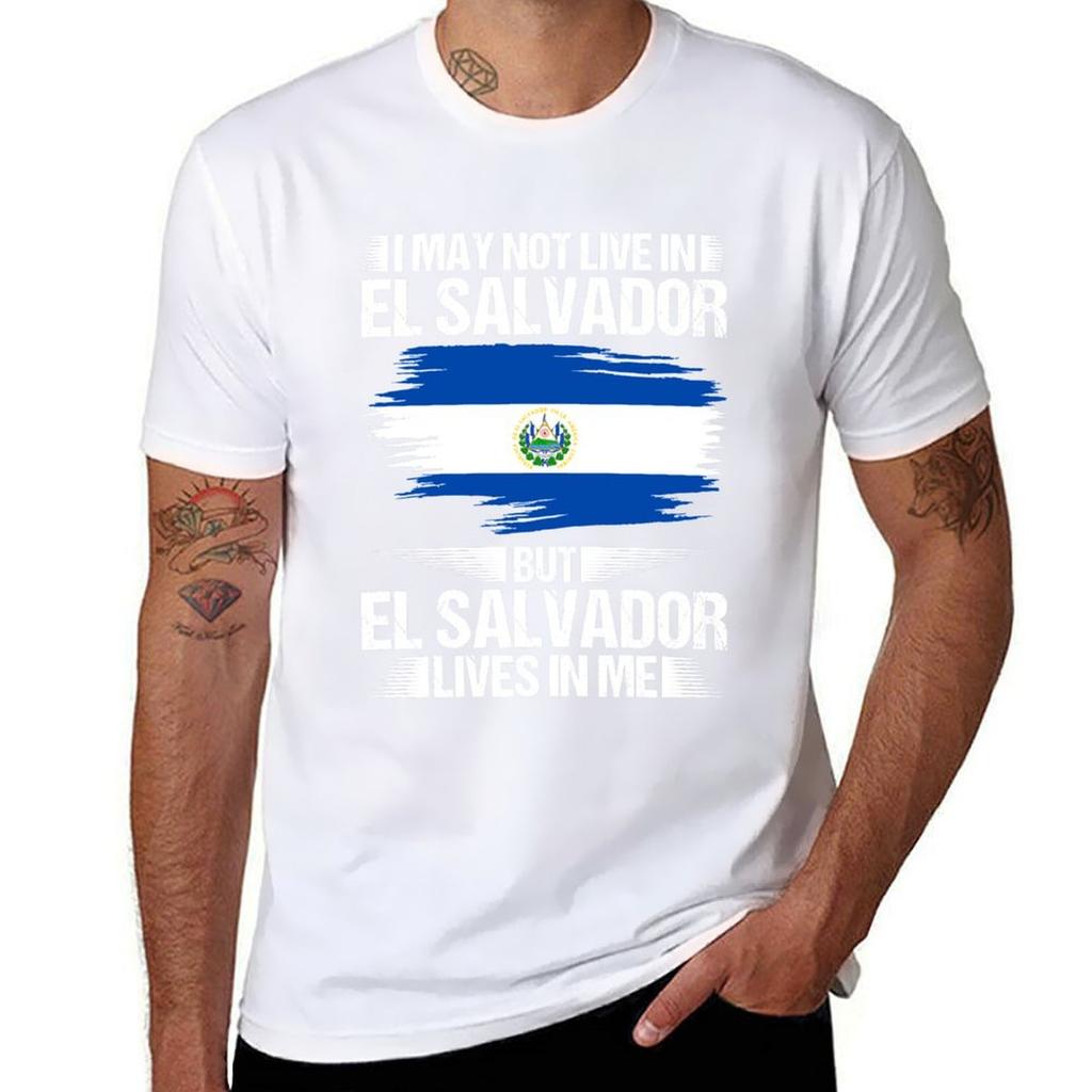 I May Not Live In El Salvador But El Salvador Lives In Me TShirt t shirts for Unisex cotton TShirt