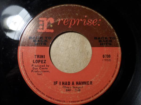 

7inch Record TRINI LOPEZ If I Had A Hammer Lemon Tree 0700 Reprise Records 1987 Canada CountryFolk Used