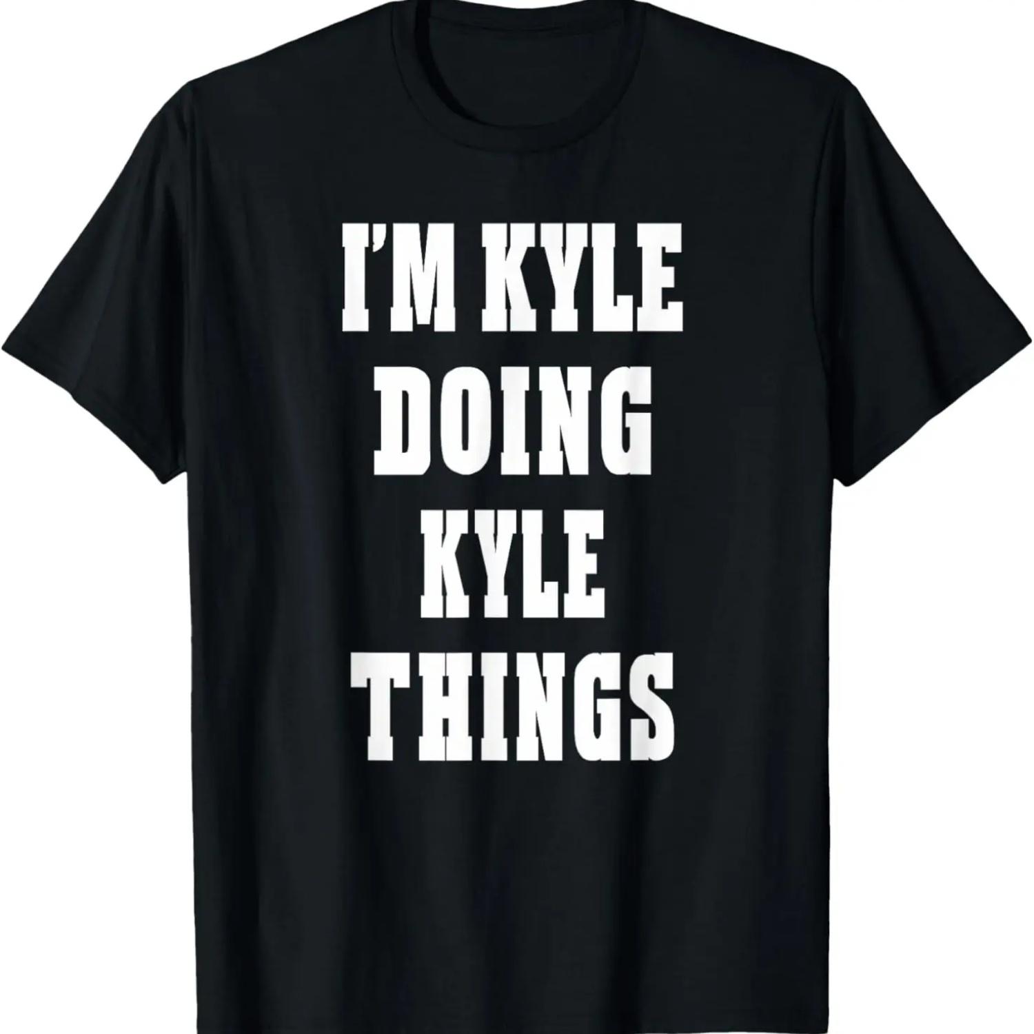 

Kyle Things Funny Personalized First Name Kyle Gift T-Shirt S чёрный