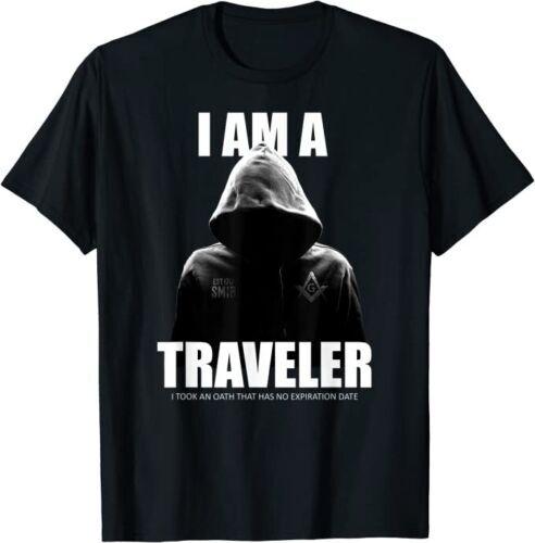 

Masonic Shirt I Am A Traveler SMIB Freemason T-Shirt Size S-5XL Unisex T-Shirt XXXXL