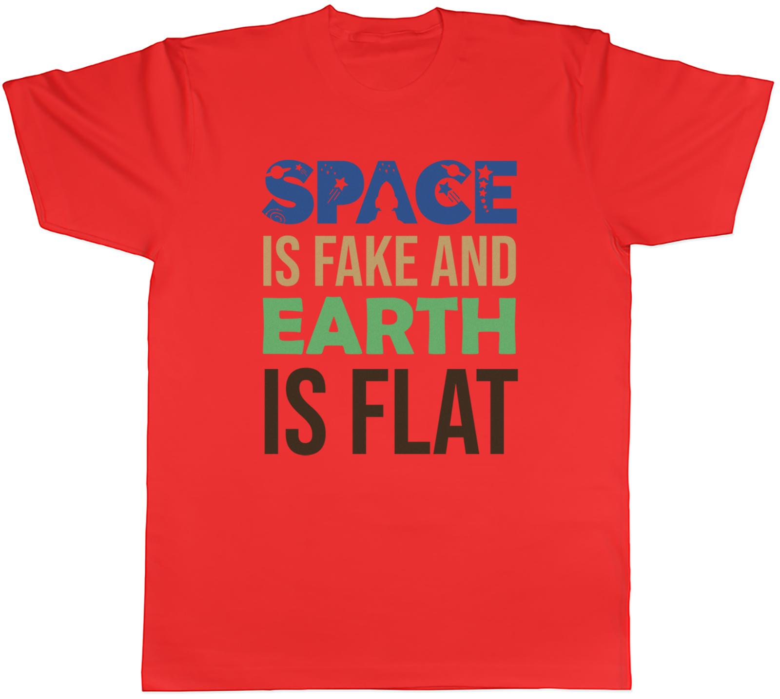 Space is Fake Mens TShirt and the Earth is Flat Tee Gift S