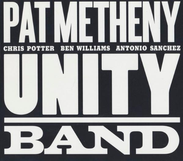 CD PAT METHENY - Unity Band  7559796150 Nonesuch 2012 Europe Jazz Used