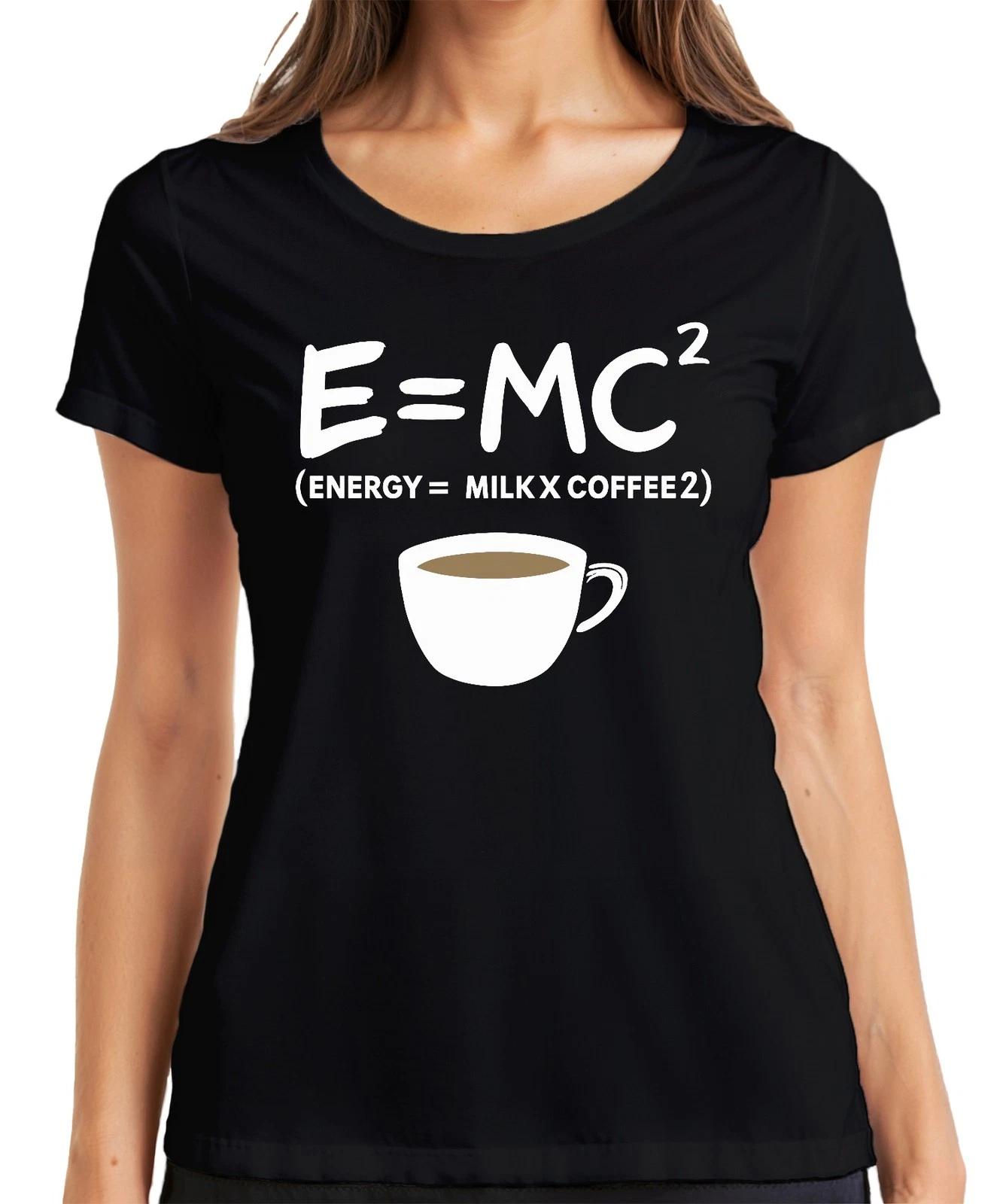 E=MC² Kaffee Formel Nerd Physik Spruch Morgenkaffee Albert Einstein Damen T-Shir S