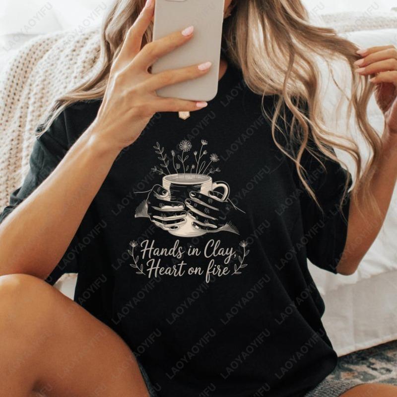 Female Potter Tshirt Hands In Clay Heart On Fire Cottagecore Ceramic Cotton Shirt Pottery Wheel Oneck Printed Tops Girls Gift