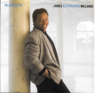 7inch Record JAMES "D-TRAIN" WILLIAMS - Runner 3808083 Columbia 1988 US Dance & Electronica Used