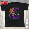 New Mardi Gras Cruise 2026 Gift For Fans Unisex S-5XL Shirt MD521 Unisex T-Shirt
