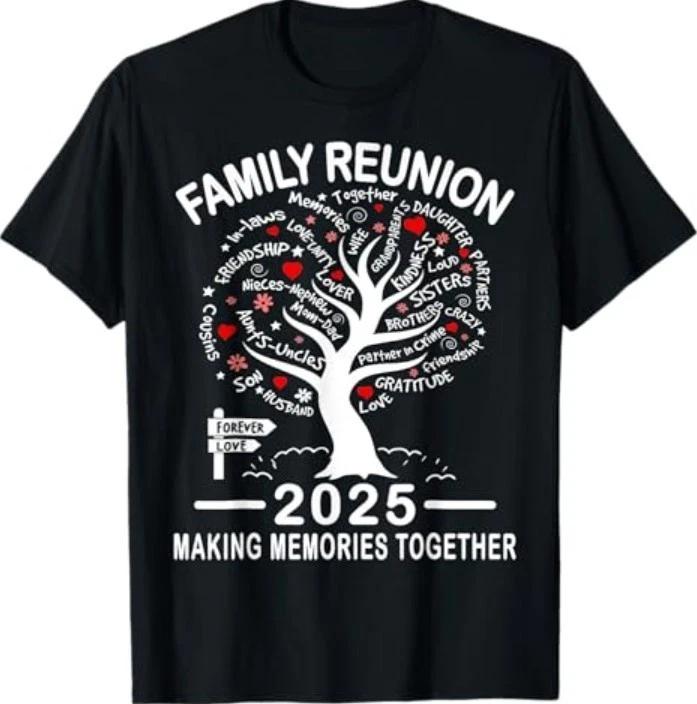 

Making Memories Family Matching Group Family Reunion 2025 T-Shirt 2XL