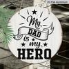 2D Flat, 1pc Round "My Dad Is My Hero" Aluminum Hanging Sign, Vintage Rustic Father's Day Star Design, Retro Metal Wall Decor, Perfect for Father's