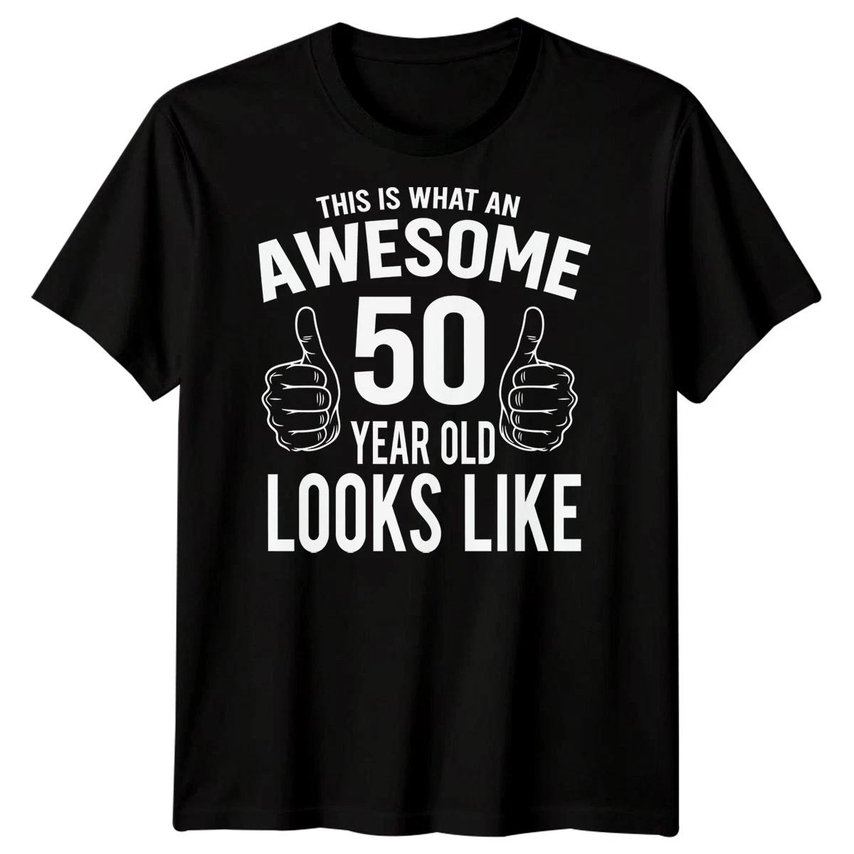 This Is What An Awesome 50 Year Old Looks Like 50th Birthday Mens T-Shirt L