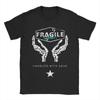 Hardship Cataclysm Destroys Living Things Fragile Express  T Shirt Unisex  Funny 100% Cotton T-Shirt Shirt Wholesale Plus Size Tops