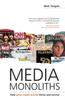 The Media Monoliths : How Great Media Brands Thrive and Survive Book