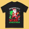 Dreaming Of A Wine Christmas Mens T-Shirt Womens Tops Tees