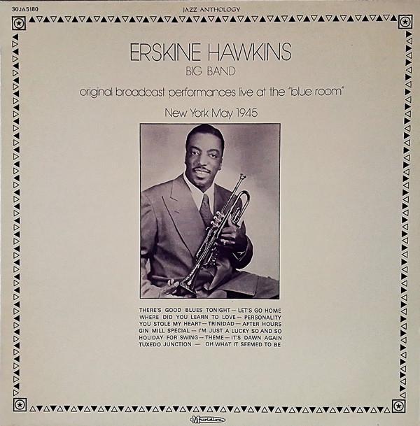 

LP Record ERSKINE HAWKINS HIS ORCHESTRA Original Broadcast Performances Liv 30JA5180 Musidisc 1976 France Jazz Used