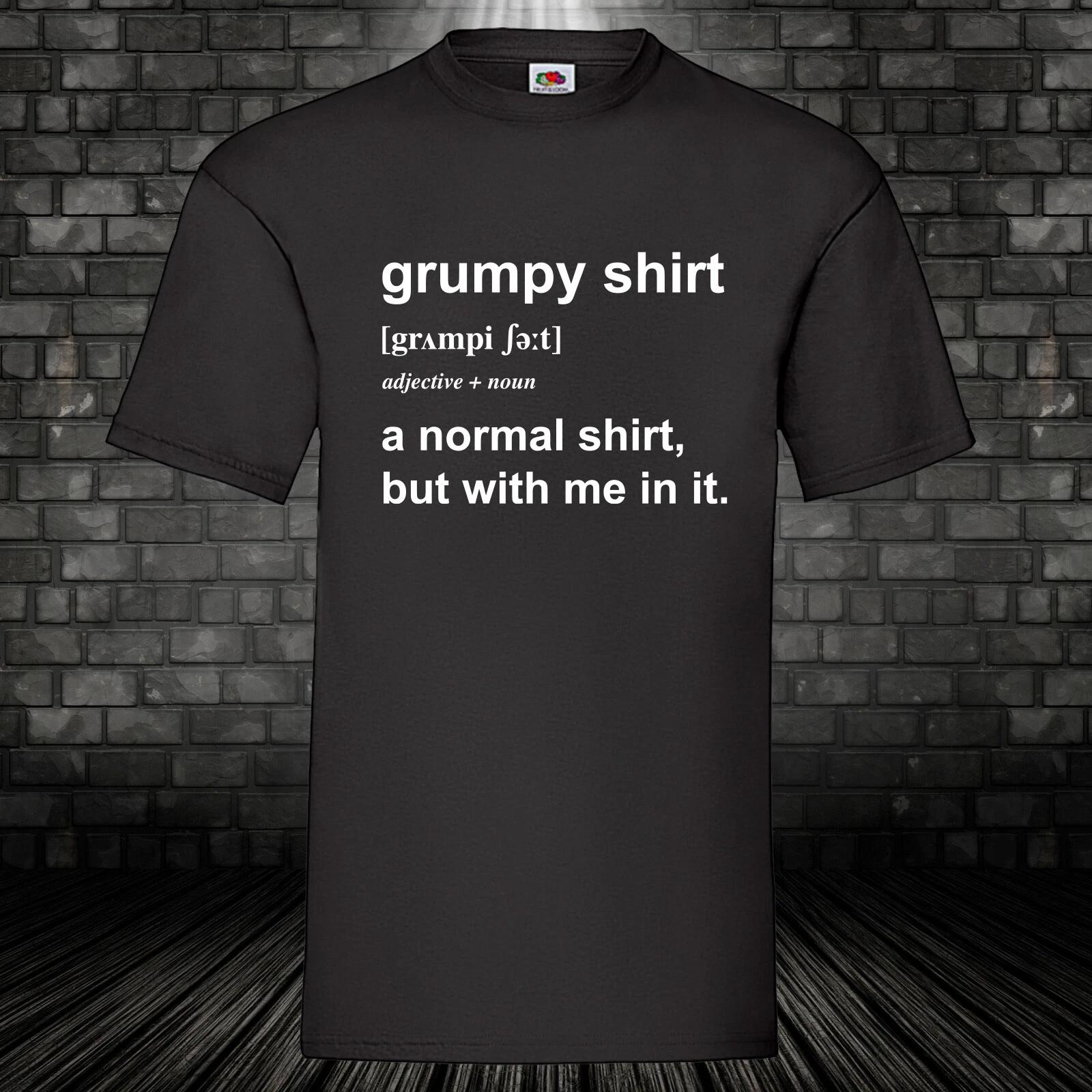 Grumpy Definition Shirt Saying Fun Fun T-Shirt Gift Grumpy Grumpy S-5XL XXL