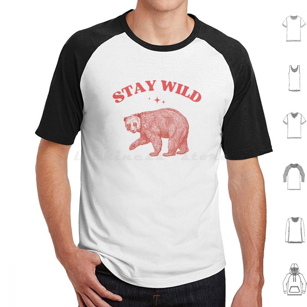Stay Wild Womens Tee  Womens Cute Animals  Funny Animals  Weird Cute Tee T Shirt 6xl Cotton Cool Tee Funny Humorous Humor