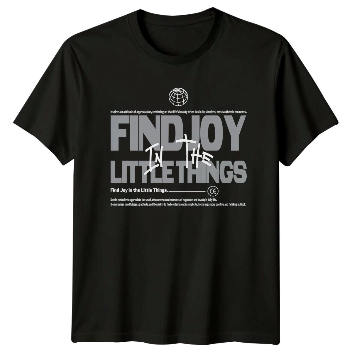 Find Joy In The Little T-Shirt Mindfulness Inspirational Gift For Him And Her S